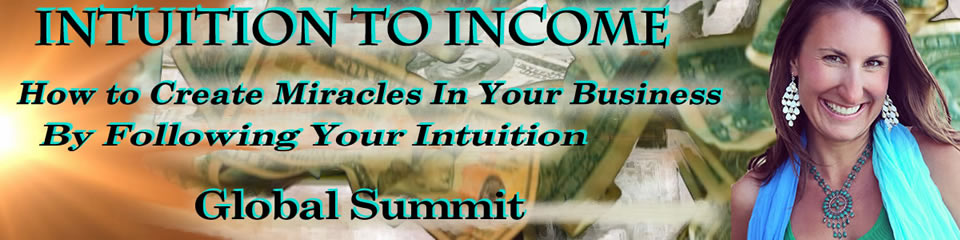 Intuition to Income Summit